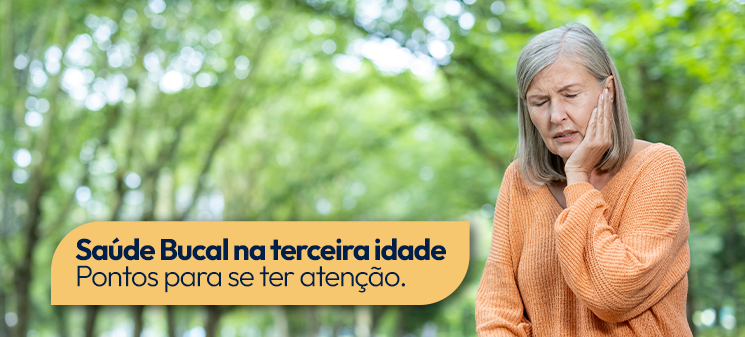 Saúde bucal na terceira idade